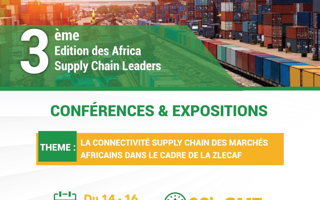 CONFÉRENCE INTERNATIONALE DES AFRICA SUPPLY CHAIN LEADERS